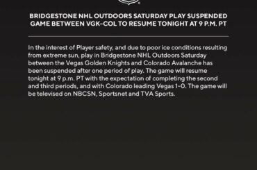 @bridgestonetires #NHLOutdoors Jeu de samedi suspendu.  Jeu entre @vegasgol ...