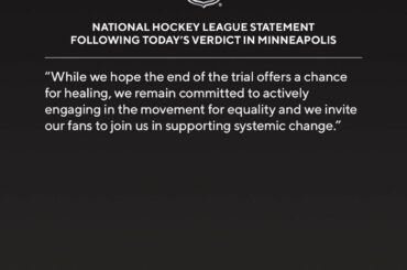 Déclaration de la Ligue nationale de hockey à la suite du verdict d'aujourd'hui à Minneapolis ...