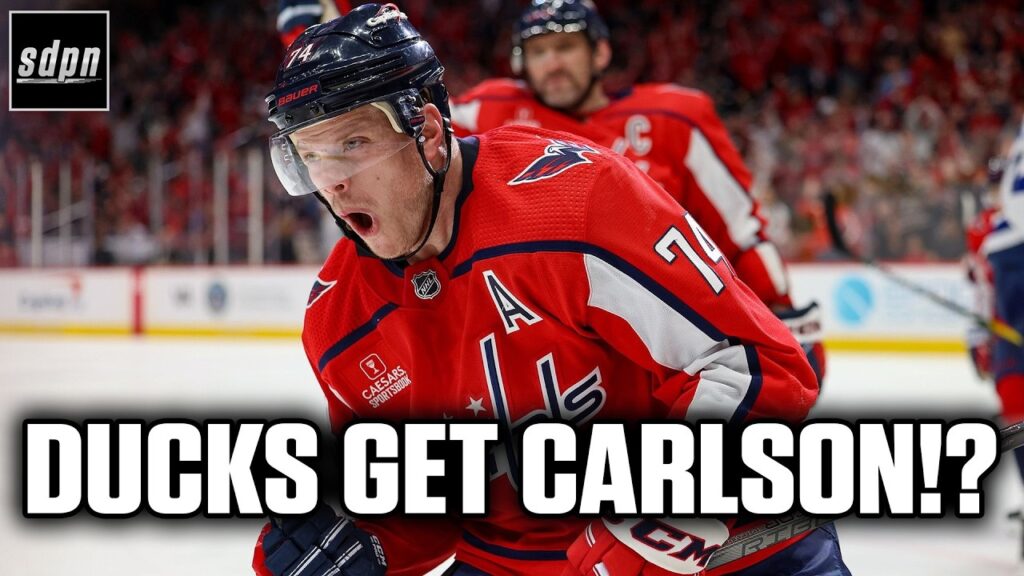 John Carlson échangé aux Ducks d&rsquo;Anaheim !? avec Steve, Adam et Jesse | Analyse instantanée