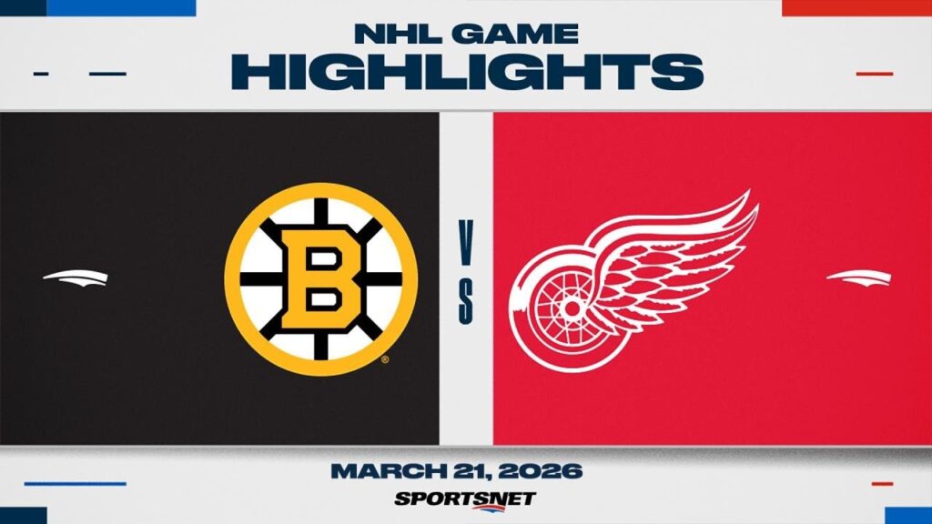 Faits saillants de la LNH | Bruins contre Red Wings – 21 mars 2026