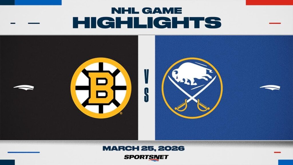 Faits saillants de la LNH | Bruins contre Sabres – 25 mars 2026