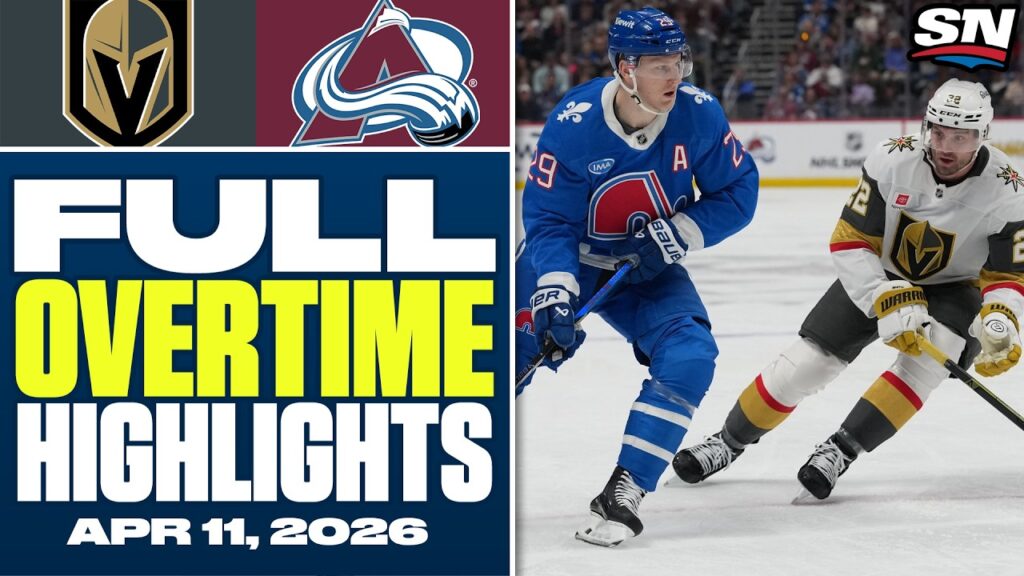 Golden Knights de Vegas contre l&rsquo;Avalanche du Colorado | Faits saillants complets des heures supplémentaires – 11 avril 2026