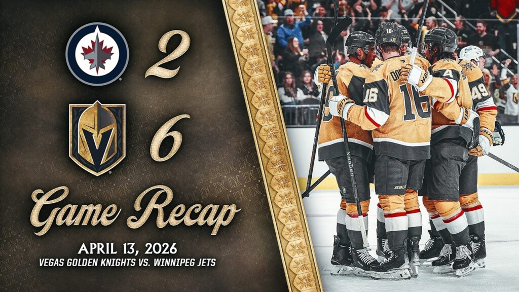 FAITS SAILLANTS | Golden Knights de Vegas 6, Jets de Winnipeg 2 | 13 avril 2026