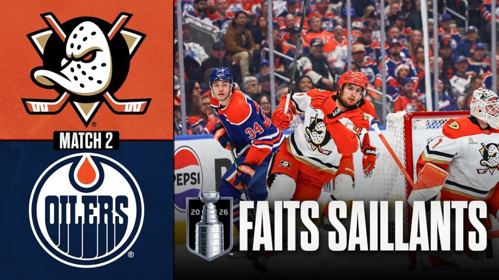 Canards contre Oilers, match n°2 | 22/04/26 | Faits saillants