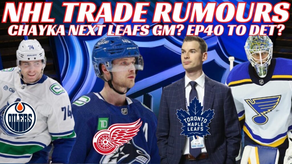 Rumeurs commerciaux dans la LNH – Les Canucks, les Red Wings, les Blues, le CBJ et l&rsquo;Utah accueillent la Classique hivernale et Chayka aux Leafs ?