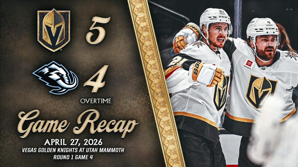 FAITS SAILLANTS DU JEU 4 | Golden Knights de Vegas 5, Mammoth de l&rsquo;Utah 4, OT | 27 avril 2026