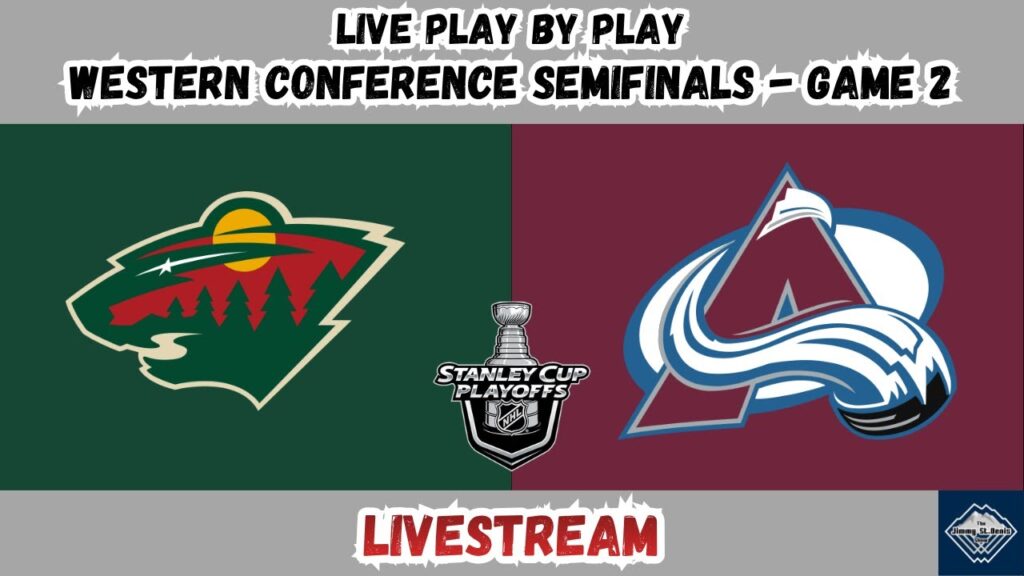 Wild du Minnesota contre Avalanche du Colorado | Demi-finales de la Conférence Ouest – Match 2 | Diffusion en direct