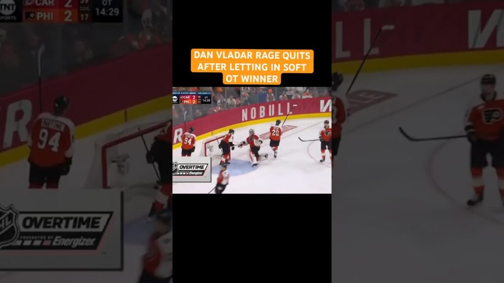 DAN VLADAR RAGE S&rsquo;ARRÊTE APRÈS AVOIR LAISSÉ ENTRE LE GAGNANT SOFT OT POUR LES OURAGANS