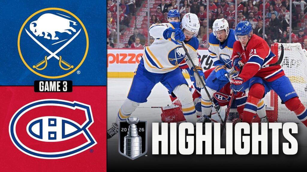 Sabres contre Canadiens | Faits saillants des séries éliminatoires de la LNH | Jeu 3 | 10 mai 2026