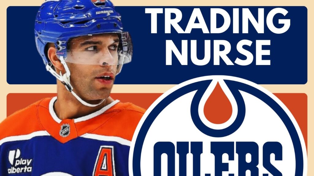 Les Oilers d&rsquo;Edmonton COMMERCENT l&rsquo;infirmière Darnell cet été ?