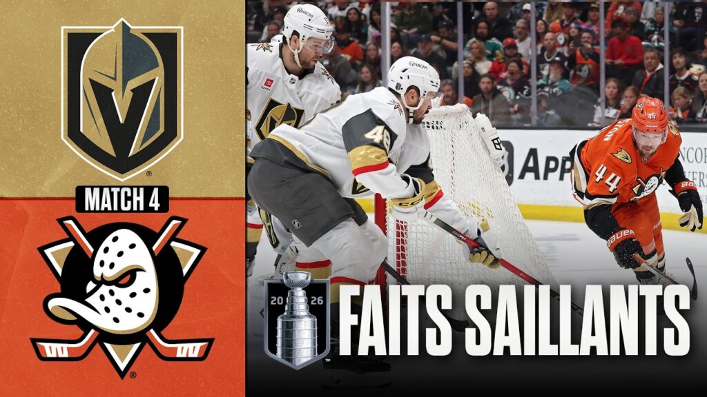 Golden Knights contre Ducks, match n°4 | 10/05/26 | Faits saillants