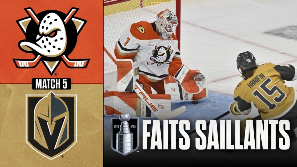 Ducks contre Golden Knights, match n°5 | 12/05/26 | Faits saillants